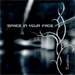 Space In Your Face - Emosphère - 2005