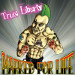 True Liberty - Marked For Life - 2012