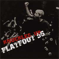 Flatfoot 56 - Knuckles Up - 2006