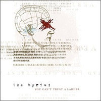 The Myriad - You Can't Trust A Ladder - 2005